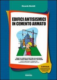 Edifici antisismici in cemento armato. Con Contenuto digitale per download e accesso on line - Riccardo Mariotti - copertina