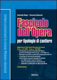 Fascicolo dell'opera per tipologie di cantiere. Con Contenuto digitale per download e accesso on line - Vincenzo Mainardi - copertina