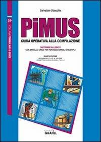 PiMUS. Guida operativa alla compilazione. Con Contenuto digitale per download e accesso on line - Salvatore Sbacchis - copertina