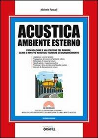 Acustica. Ambiente esterno. Con Contenuto digitale per download e accesso online - Michele Pascali - copertina