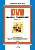 DVR procedure standardizzate imprese edili. Con Contenuto digitale per download e accesso online