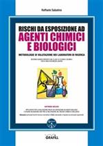 Rischi da esposizione ad agenti chimici e biologici. Con Contenuto digitale per download e accesso online