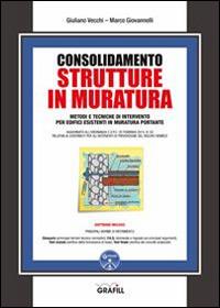 Consolidamento strutture in muratura. Con Contenuto digitale per download e accesso on line - Giuliano Vecchi,Marco Giovanelli - copertina
