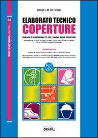Elaborato tecnico coperture. Con Contenuto digitale per download e accesso online - Danilo De Filippo - copertina