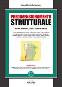 Predimensionamento strutturale. Con Contenuto digitale per download e accesso online - Gianni Michele De Gaetanis - copertina