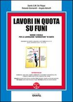 Lavori in quota su funi. Con Contenuto digitale per download e accesso online