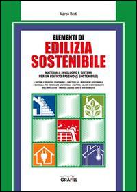 Elementi di edilizia sostenibile - Marco Berti - copertina