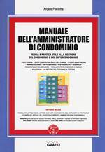 Manuale dell'amministratore di condominio. Con Contenuto digitale per download e accesso online
