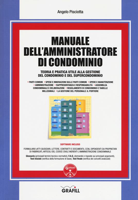 Manuale dell'amministratore di condominio. Con Contenuto digitale per download e accesso online - Angelo Pisciotta - copertina