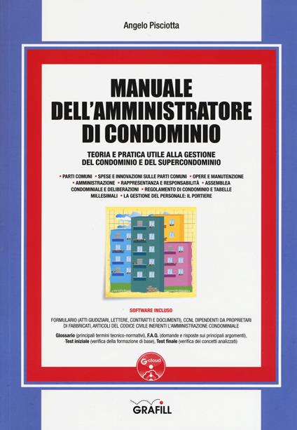 Manuale dell'amministratore di condominio. Con Contenuto digitale per download e accesso on line - Angelo Pisciotta - copertina