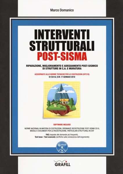 Interventi strutturali post-sisma. Riparazione, miglioramento e adeguamento post-sismico di strutture in c.a. e muratura. Con espansione online - Marco Domanico - copertina