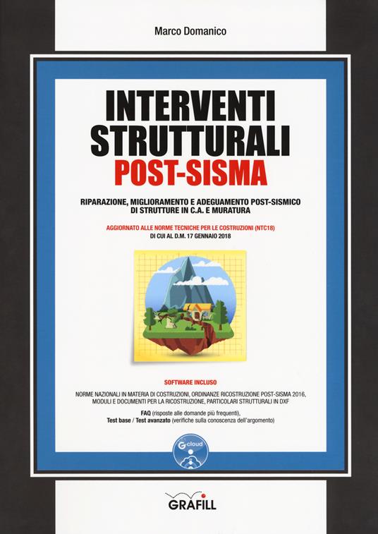 Interventi strutturali post-sisma. Riparazione, miglioramento e adeguamento post-sismico di strutture in c.a. e muratura. Con espansione online - Marco Domanico - copertina
