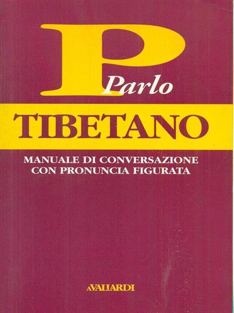 Parlo tibetano - Chodup Tsering (lama),Margherita Blanchietti - copertina