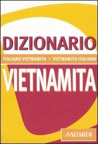 Dizionario vietnamita. Italiano-vietnamita, vietnamita-italiano - copertina