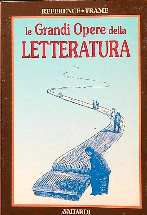 Le grandi opere della letteratura