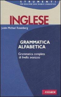 Inglese. Grammmatica alfabetica - Justin M. Rosenberg - copertina