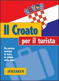 Il croato per il turista - Aleksandra Spikic - copertina