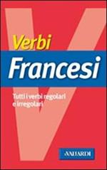 Verbi francesi. Tutti i verbi regolari e irregolari