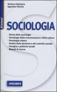 Sociologia - Stefano Padovano,Agostino Petrillo - copertina