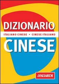 Dizionario cinese. Italiano-cinese. Cinese-italiano - Huaqing Yuan - copertina