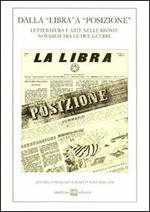 Dalla «Libra» a «Posizione». Letteratura e arte nelle riviste novaresi tra le due guerre. Atti del Convegno (Novara, 25 novembre 2000)