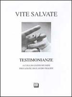 Vite salvate. Testimonianze