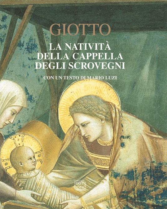 Giotto. La natività della cappella degli Scrovegni - copertina