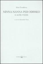 Ninna-nanna per Odisseo e altre poesie. Ediz. numerata. Testo russo a fronte