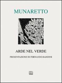 Arde nel verde - Matteo Munaretto - copertina