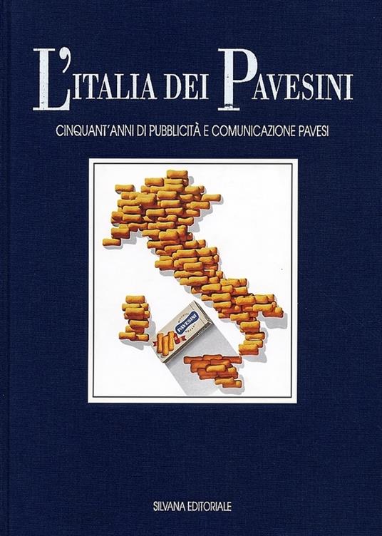 L' Italia dei Pavesini. Cinquant'anni di pubblicità e comunicazione Pavesi - copertina