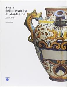 Libro Storia della ceramica di Montelupo. Vol. 3 