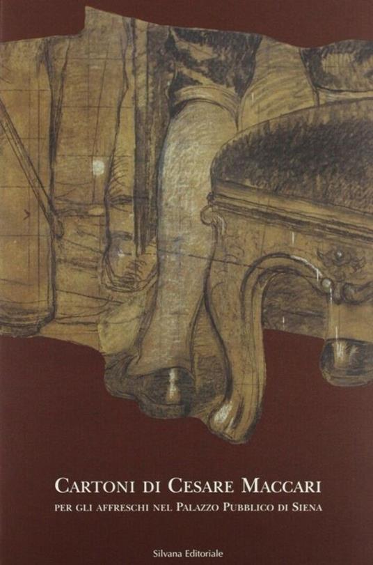 Cartoni di Cesare Maccari per gli affreschi nel Palazzo pubblico di Siena - copertina