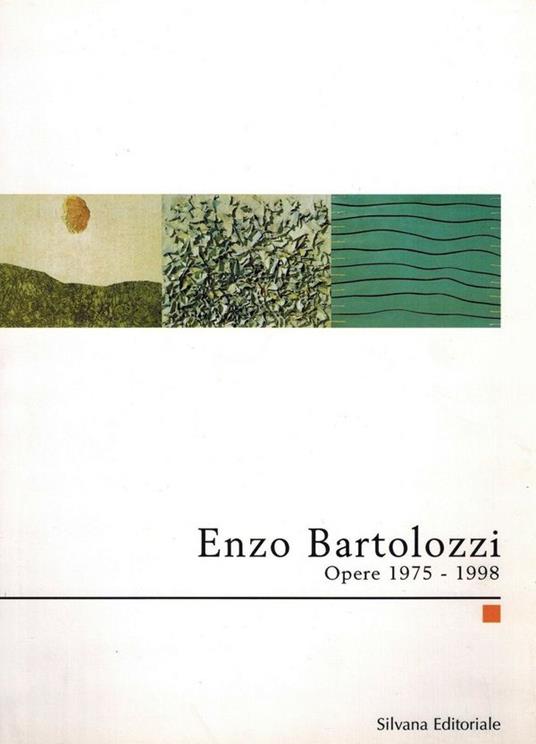 Enzo Bartolozzi. Opere (1975-1998) - copertina