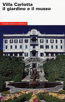 Villa Carlotta il giardino e il museo