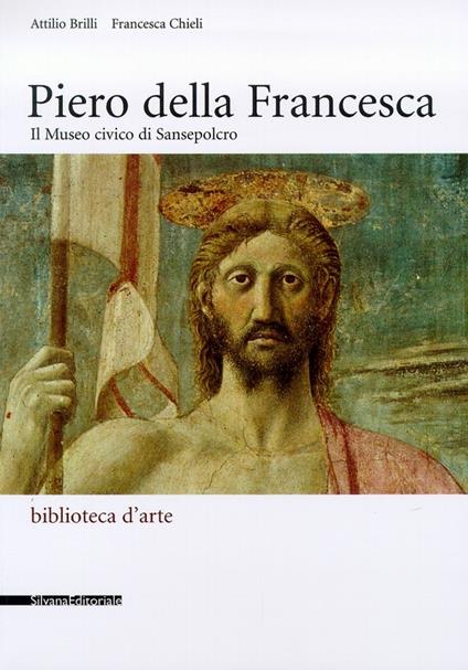 Piero della Francesca. Museo civico di Sansepolcro. Vol. 1 - copertina