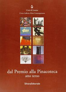 Dal Premio alla Pinacoteca