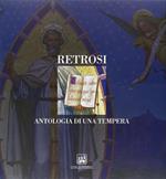 Retrosi. Antologia di una tempera con brani sulla storia della Repubblica
