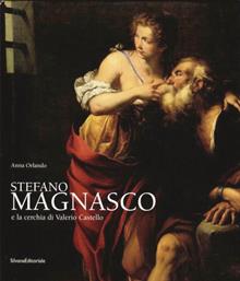 Stefano Magnasco e la cerchia di Valerio Castello