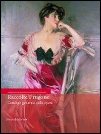 Raccolte Frugone. Catalogo generale delle opere - copertina