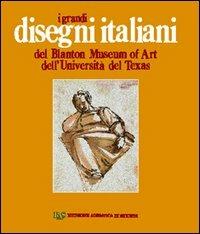 I grandi disegni italiani del Blanton Museum of Art dell'Università del Texas - Jonathan Bober - copertina