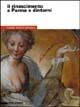 Il Rinascimento a Parma e dintorni. Itinerari nel parmense - Lucia Fornari Schianchi - copertina