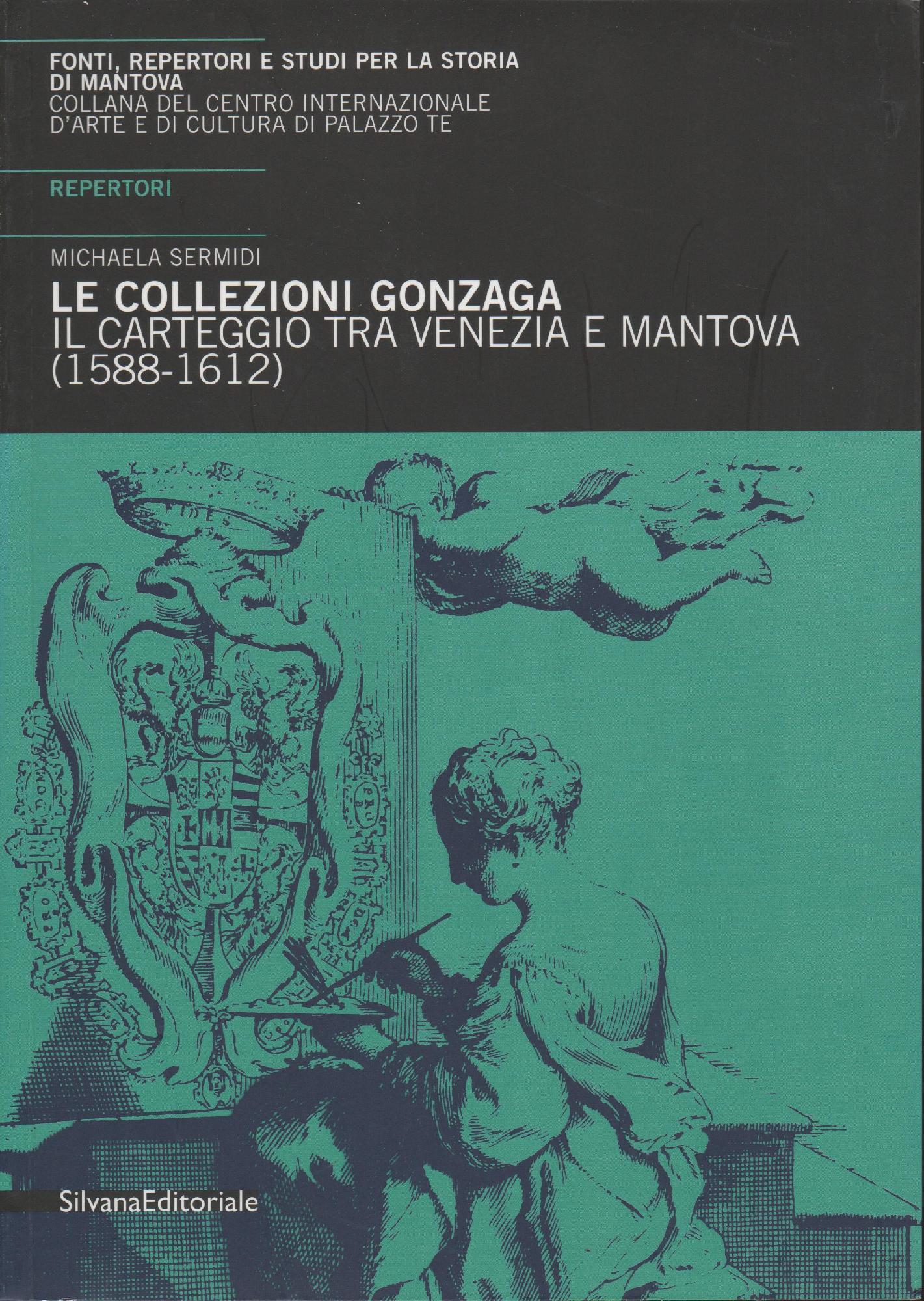 Gonzaga: carteggio Venezia Mantova