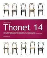 Thonet 14. Storia, evoluzione della sedia più venduta al mondo. Ediz. bilingue