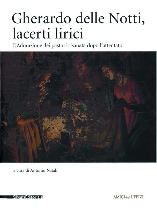 Gherardo delle notti. Lacerti lirici - Antonio Natali - copertina