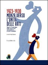 1923-1930 Monza verso l'unità delle arti