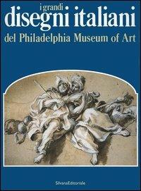 I grandi disegni italiani del Philadelphia Museum of Art - Ann Percy,Mimi Cazort - copertina