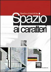Spazio ai caratteri