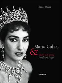 Maria Callas e Swarovski. Gioielli in scena. Catalogo della mostra (Firenze, 30 aprile-1 giugno 2005). Ediz. italiana e inglese - copertina