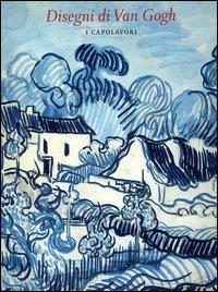 I disegni di Van Gogh