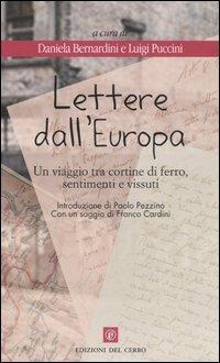 Lettere dall'Europa. Un viaggio tra cortine di ferro, sentimenti e vissuti - copertina